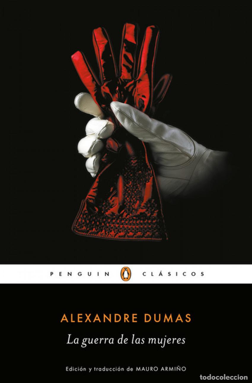 Libri: LA GUERRA DE LAS MUJERES - DUMAS, ALEXANDRE