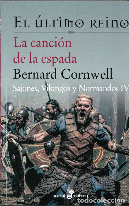 Libros: LA CANCI&Oacute;N DE LA ESPADA - Cornwell, Bernard - Foto 1