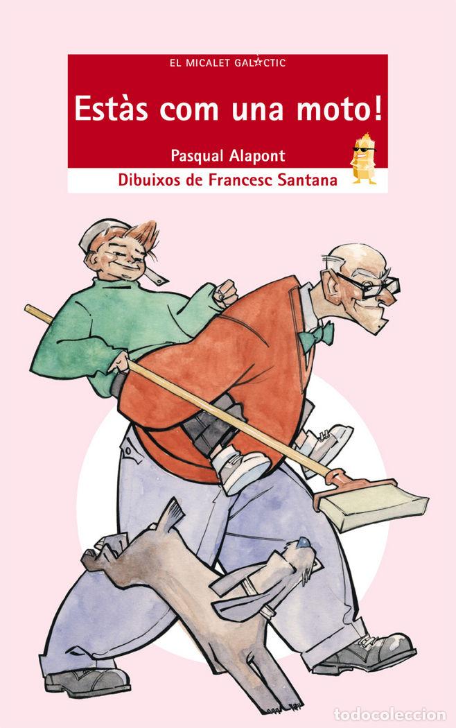 books: ESTAS COM UNA MOTO! - Alapont, Pasqual