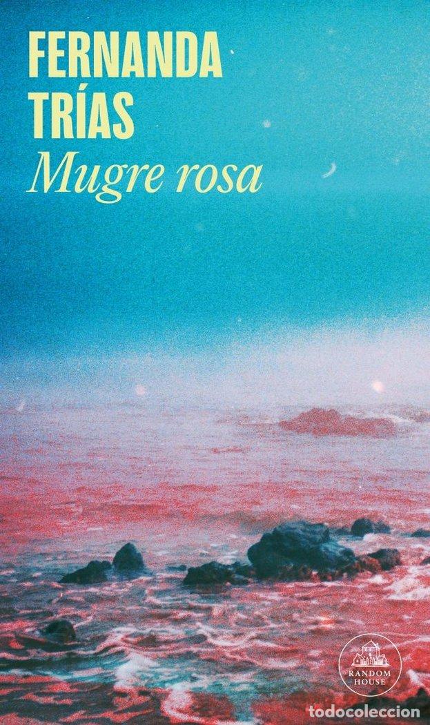 Libri: MUGRE ROSA (MAPA DE LAS LENGUAS) - TRIAS, FERNANDA