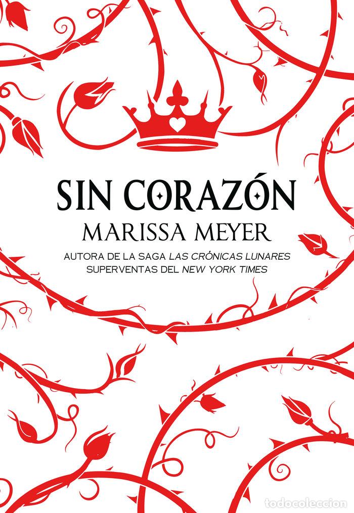 Libros: SIN CORAZ&Oacute;N - Meyer, Marissa - Foto 1