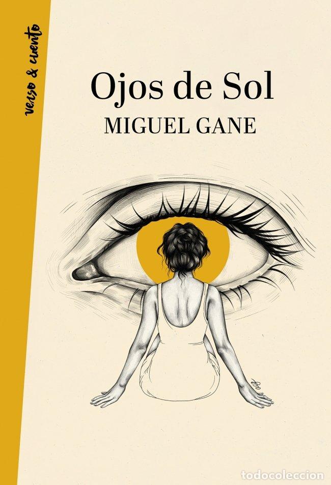 B&uuml;cher: OJOS DE SOL - GANE, MIGUEL