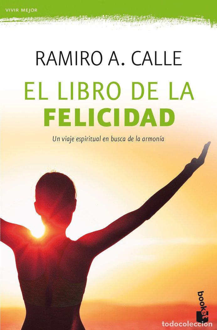 Libros: LIBRO DE LA FELICIDAD,EL - CALLE, RAMIRO A.