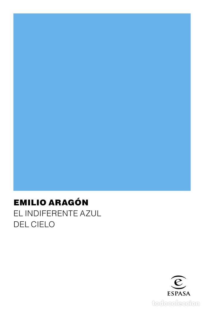 Libros: INDIFERENTE AZUL DEL CIELO,EL - ARAGON, EMILIO