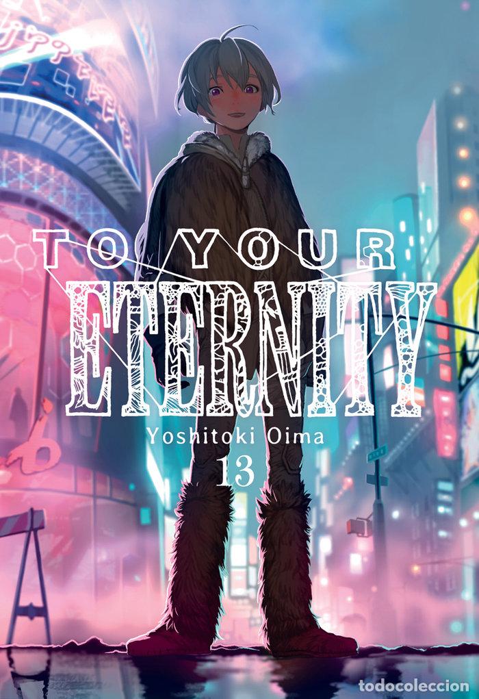B&uuml;cher: TO YOUR ETERNITY 13 - YOSHITOKI, OIMA