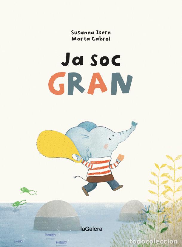 Libri: JA SOC GRAN - ISERN, SUSANNA