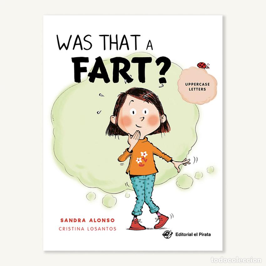 B&uuml;cher: WAS THAT A FART? - Alonso, Sandra