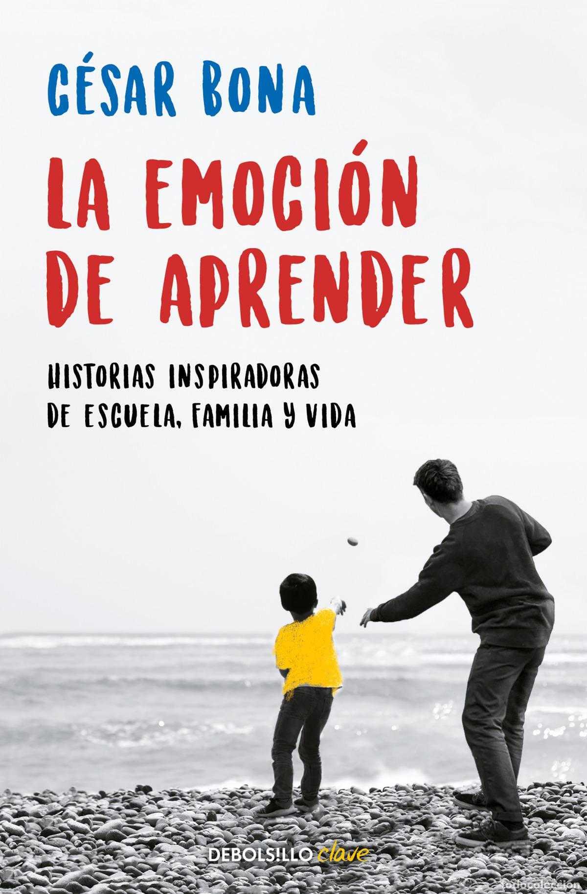 Libros: LA EMOCI&Oacute;N DE APRENDER - Bona, C&eacute;sar - Foto 1