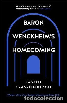 Libri: BARON WENCKHEIM'S HOMECOMING - Krasznahorkai, Laszlo