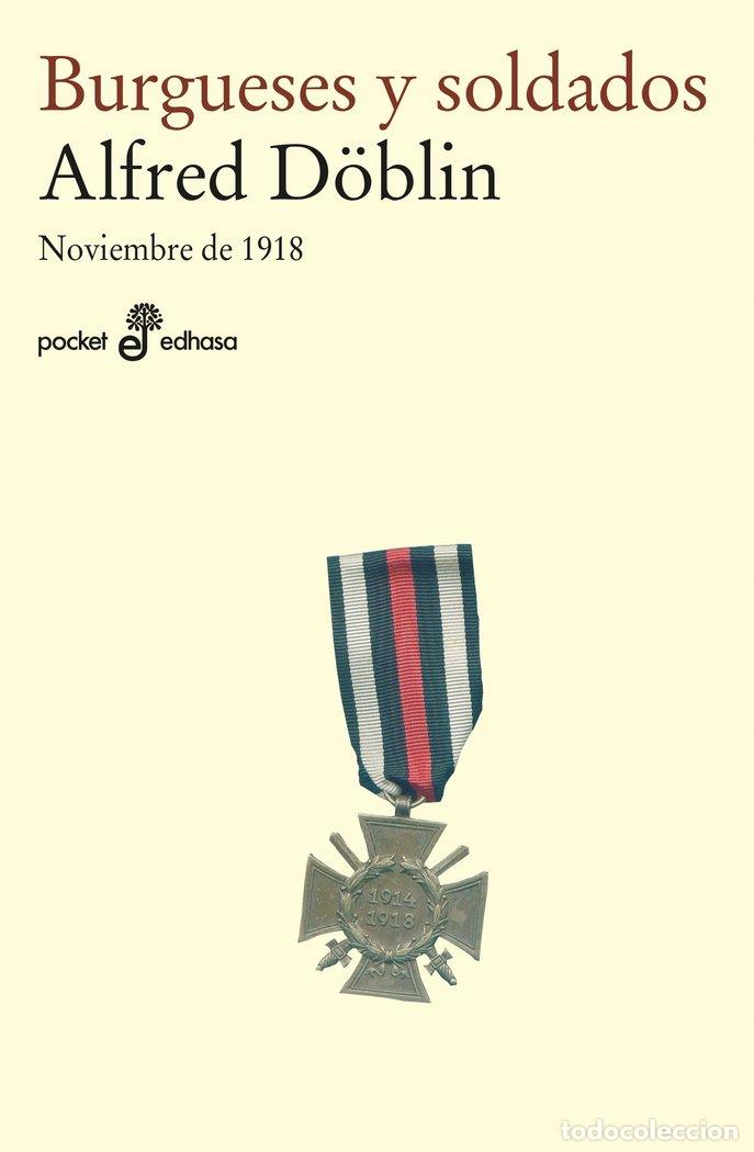 Libros: BURGUESES Y SOLDADOS - DOBLIN, ALFRED