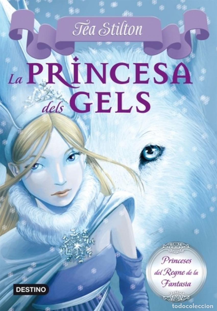 Libri: LA PRINCESA DELS GELS - Stilton, Tea
