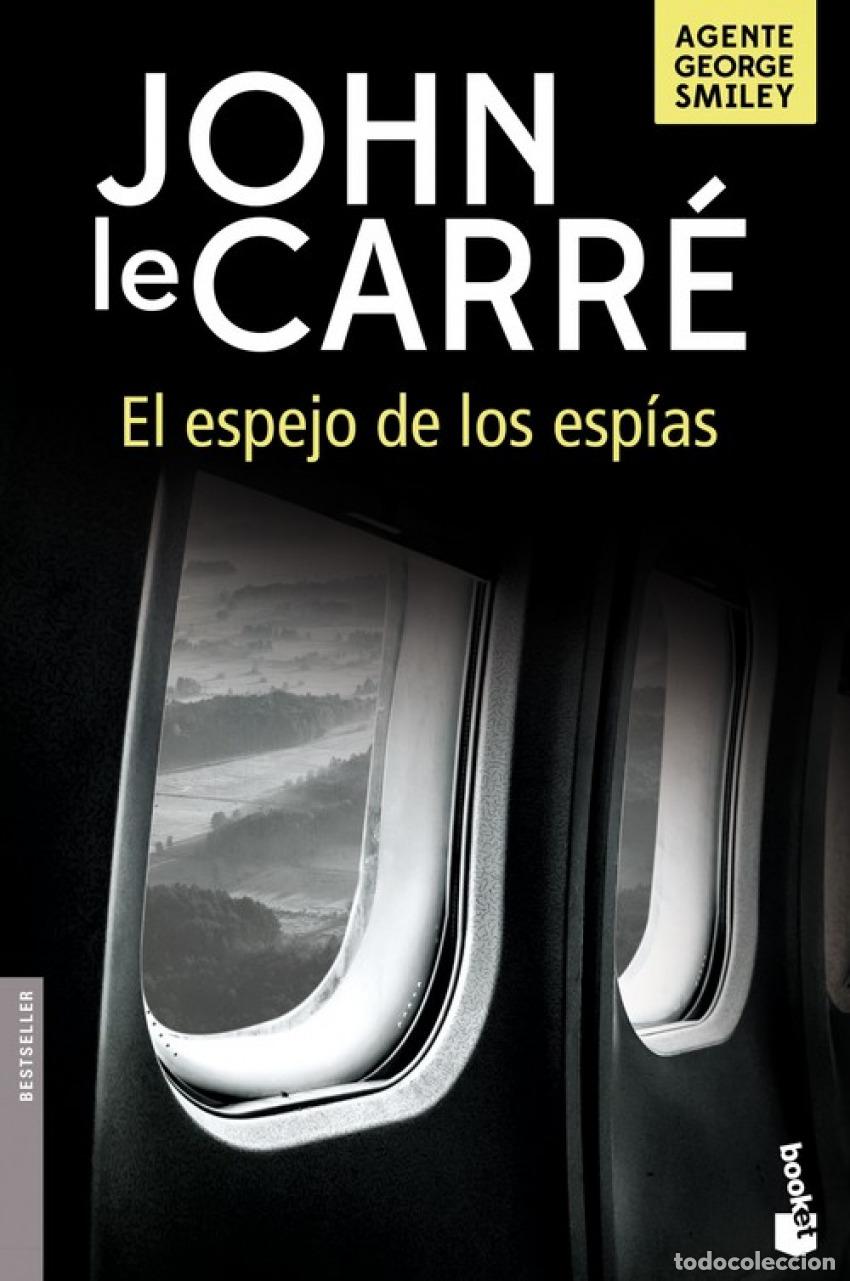 books: EL ESPEJO DE LOS ESPIAS - LE CARRE, john