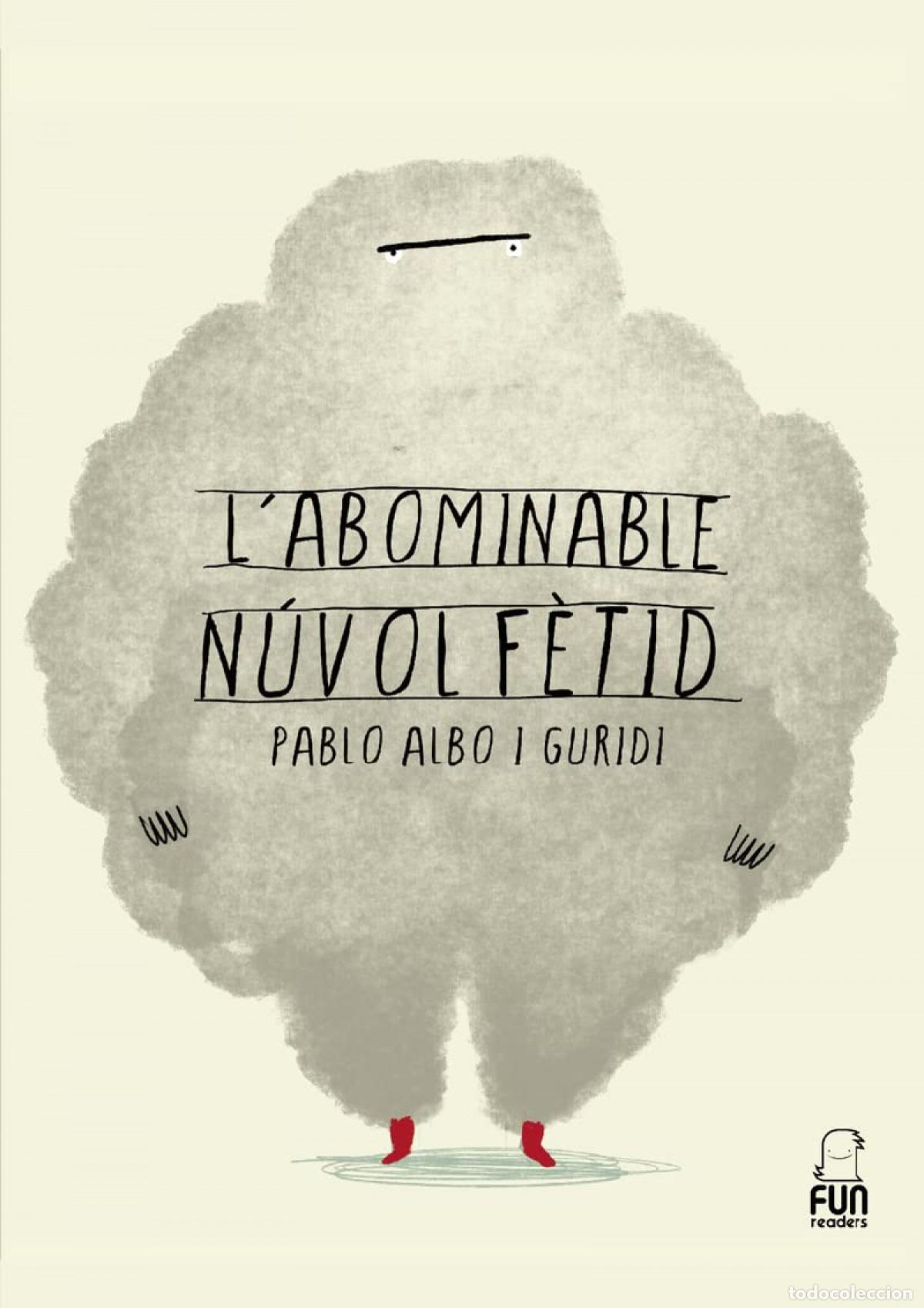 Libri: L'ABOMINABLE N&Uacute;VOL F&Egrave;TID - Albo, Pablo