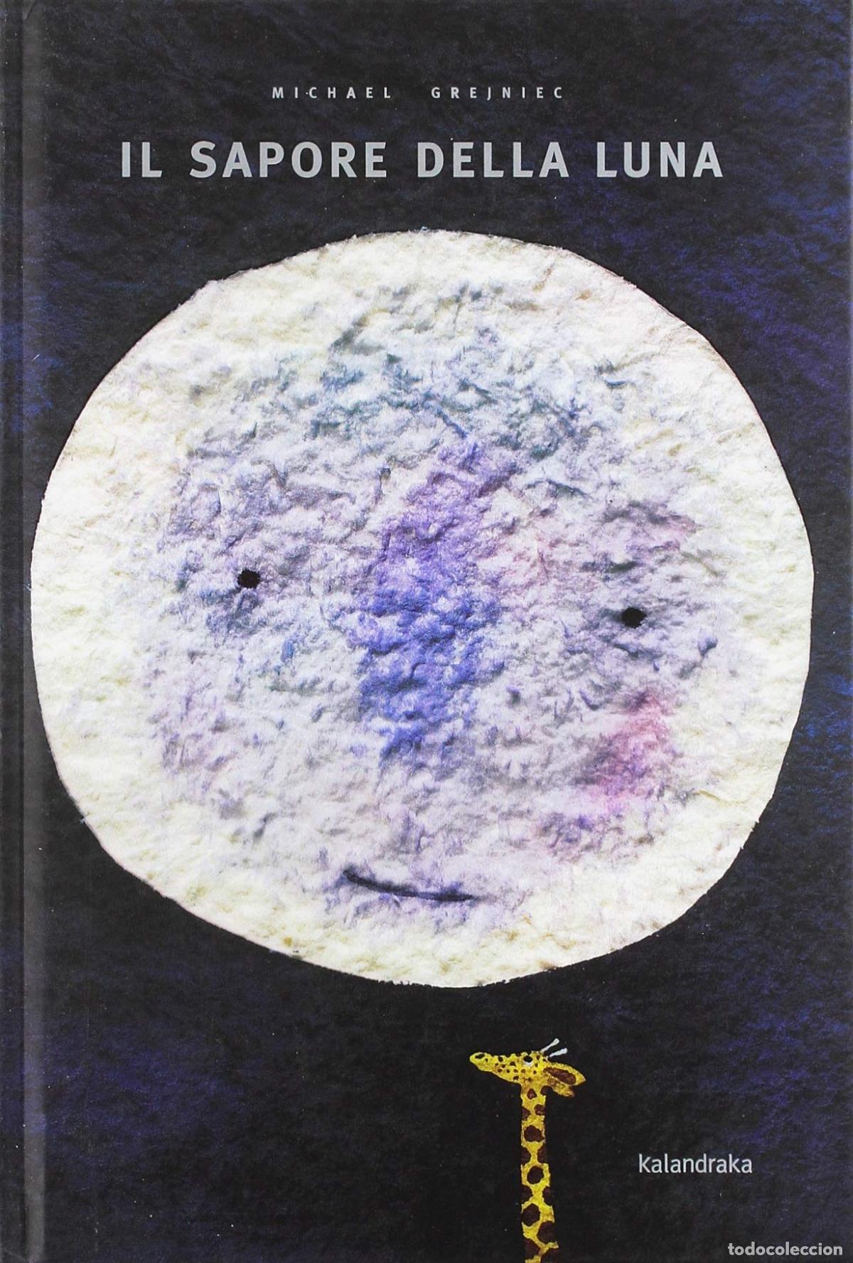 Libros: IL SAPORE DELLA LUNA - Grejniec, Michael
