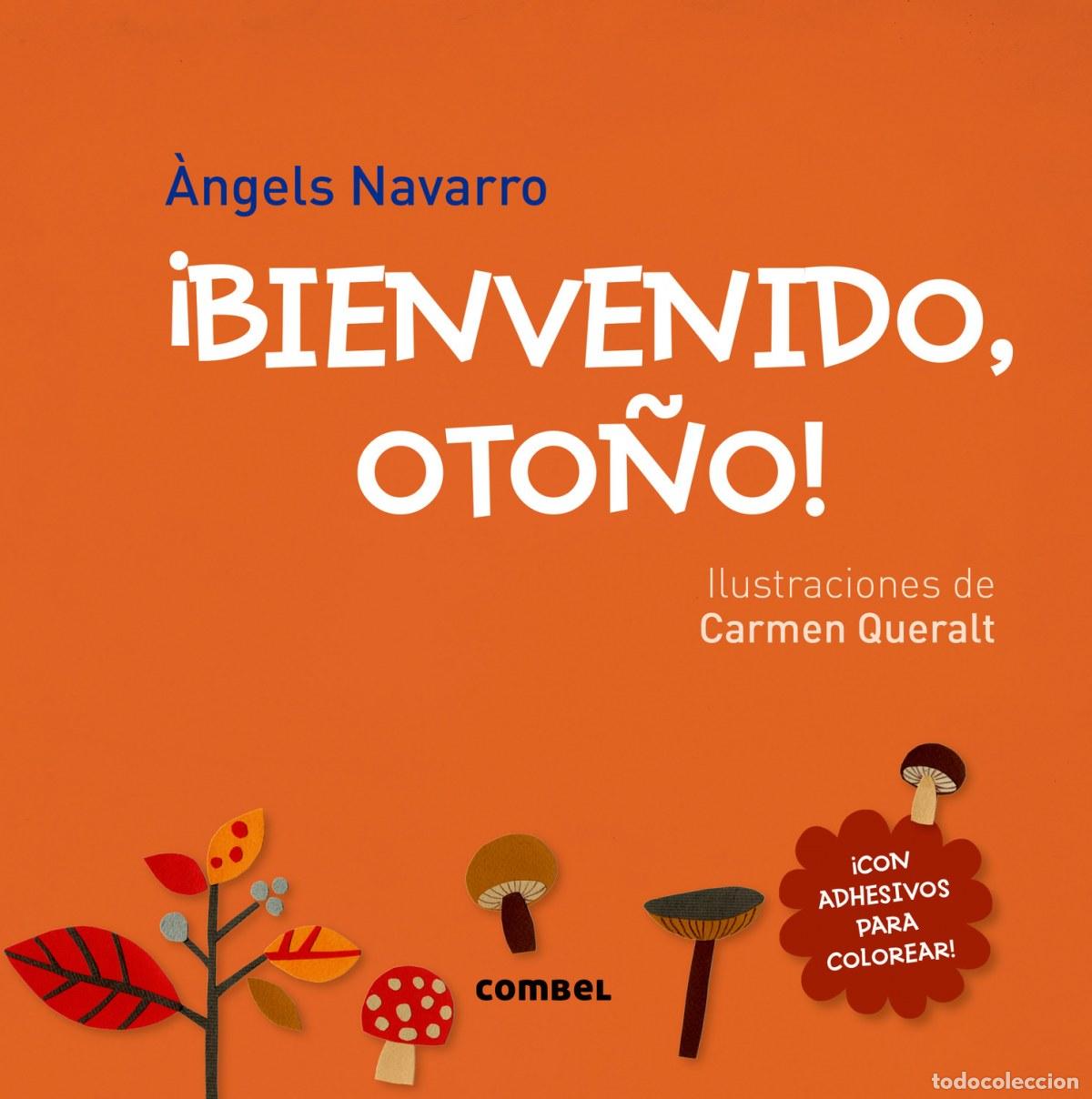 Libri: &iexcl;BIENVENIDO, OTO&Ntilde;O! - Navarro, Angels