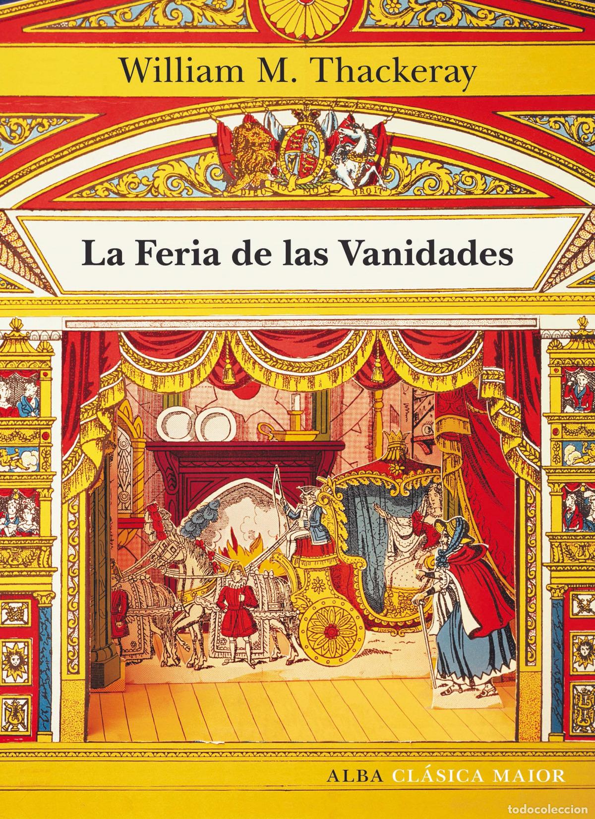 Libri: LA FERIA DE LAS VANIDADES - Thackeray, William M