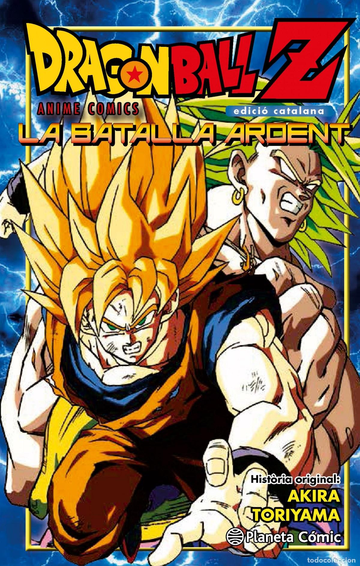 Libros: BOLA DE DRAC Z LA BATALLA ARDENT - TORIYAMA, AKIRA