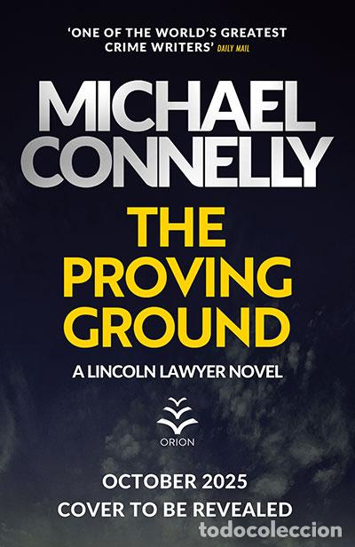 Livres: THE PROVING GROUND - CONNELLY, MICHAEL