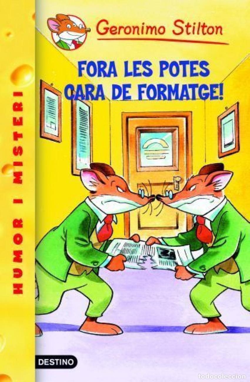 Libros: FORA LES POTES CARA DE FORMATGE - Stilton, Geronimo