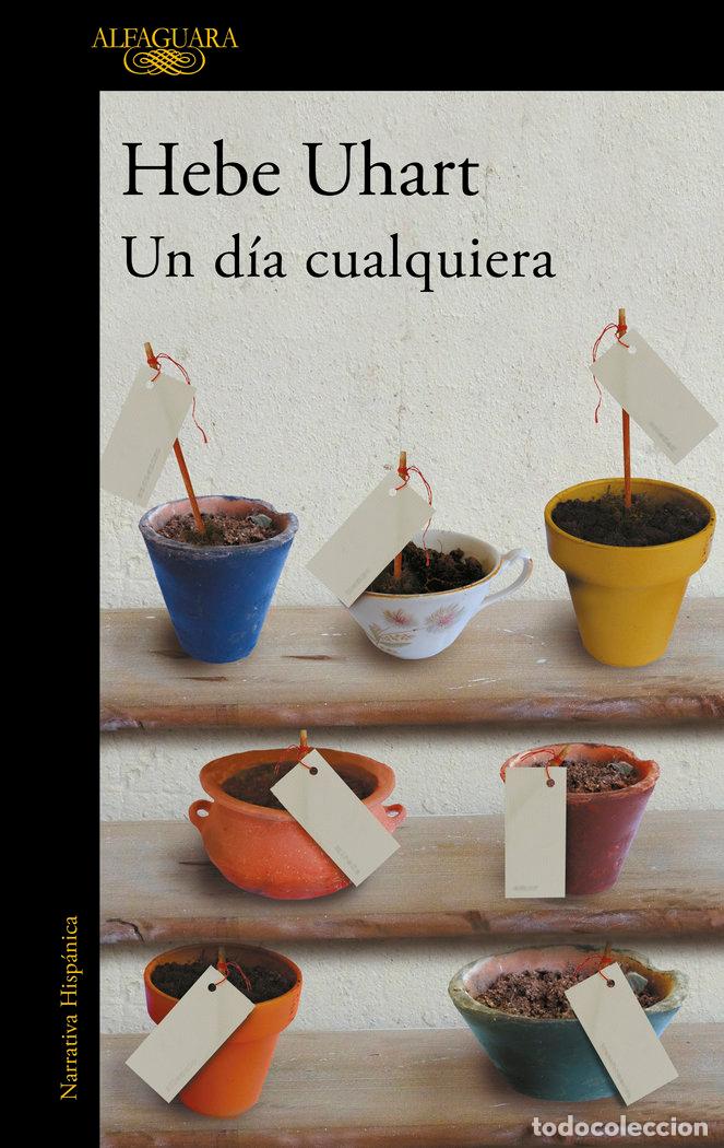 Libri: UN DIA CUALQUIERA - UHART, HEBE