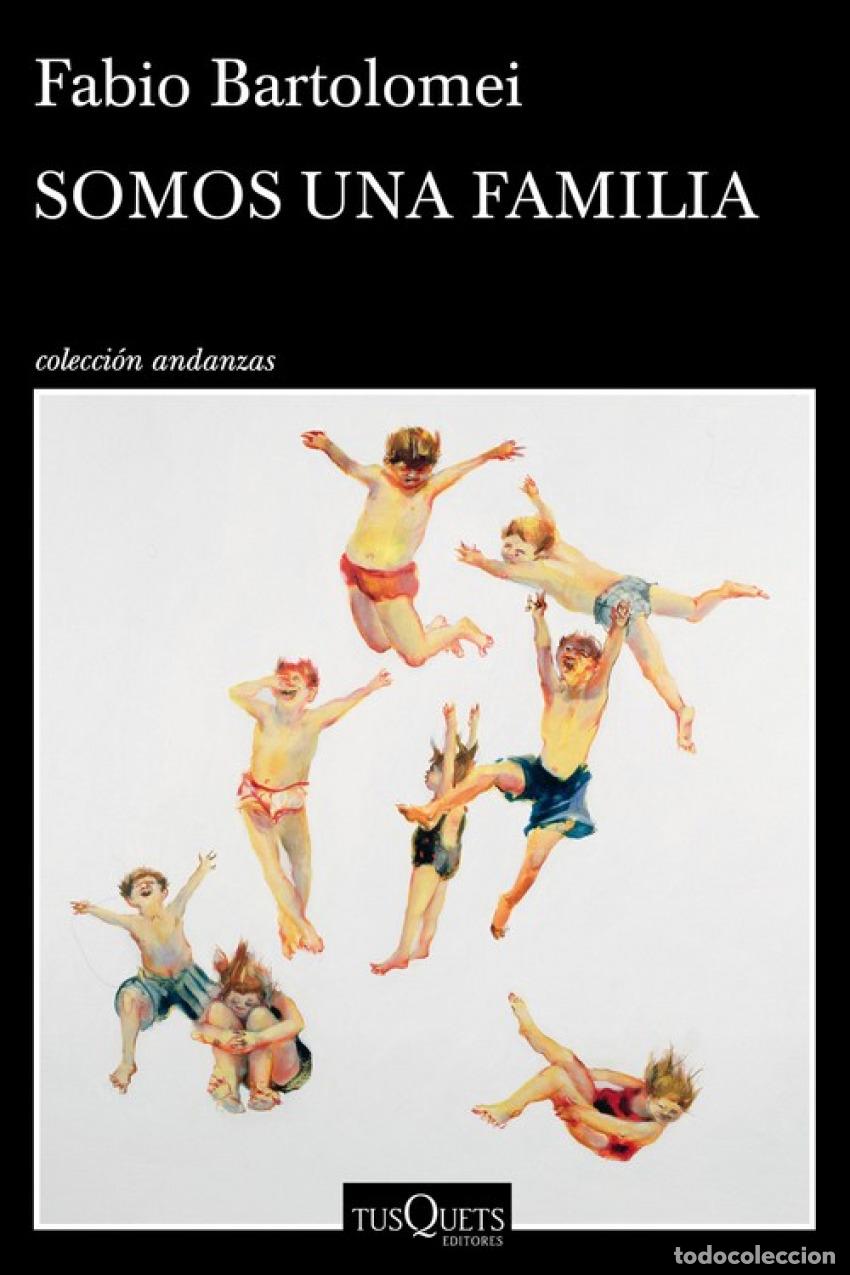 Libri: SOMOS UNA FAMILIA - Bartolomei, Fabio