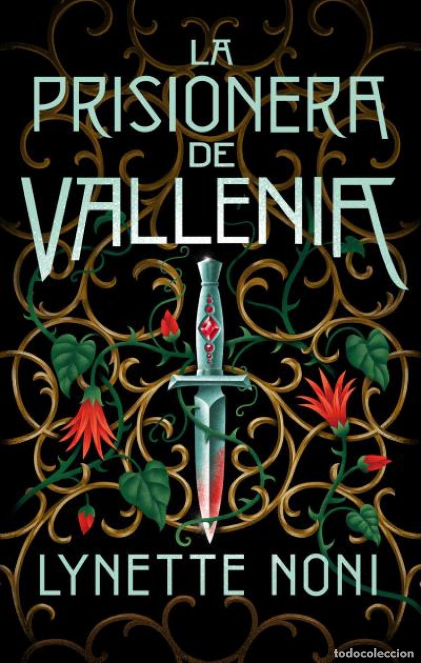 Libros: LA PRISIONERA DE VALLENIA - Noni, Lynette