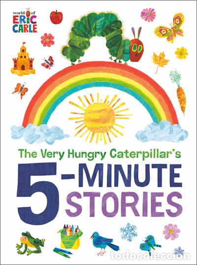 Libri: THE VERY HUNGRY CATERPILLAR'S 5-MINUTE STORIES - CARLE, ERIC