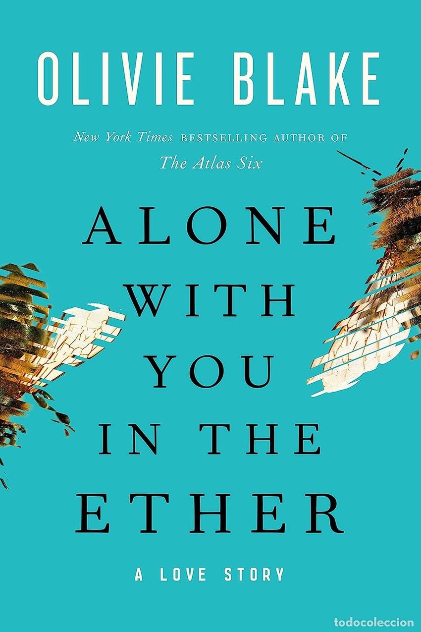 B&uuml;cher: ALONE WITH YOU IN THE ETHER - Blake, Olivie