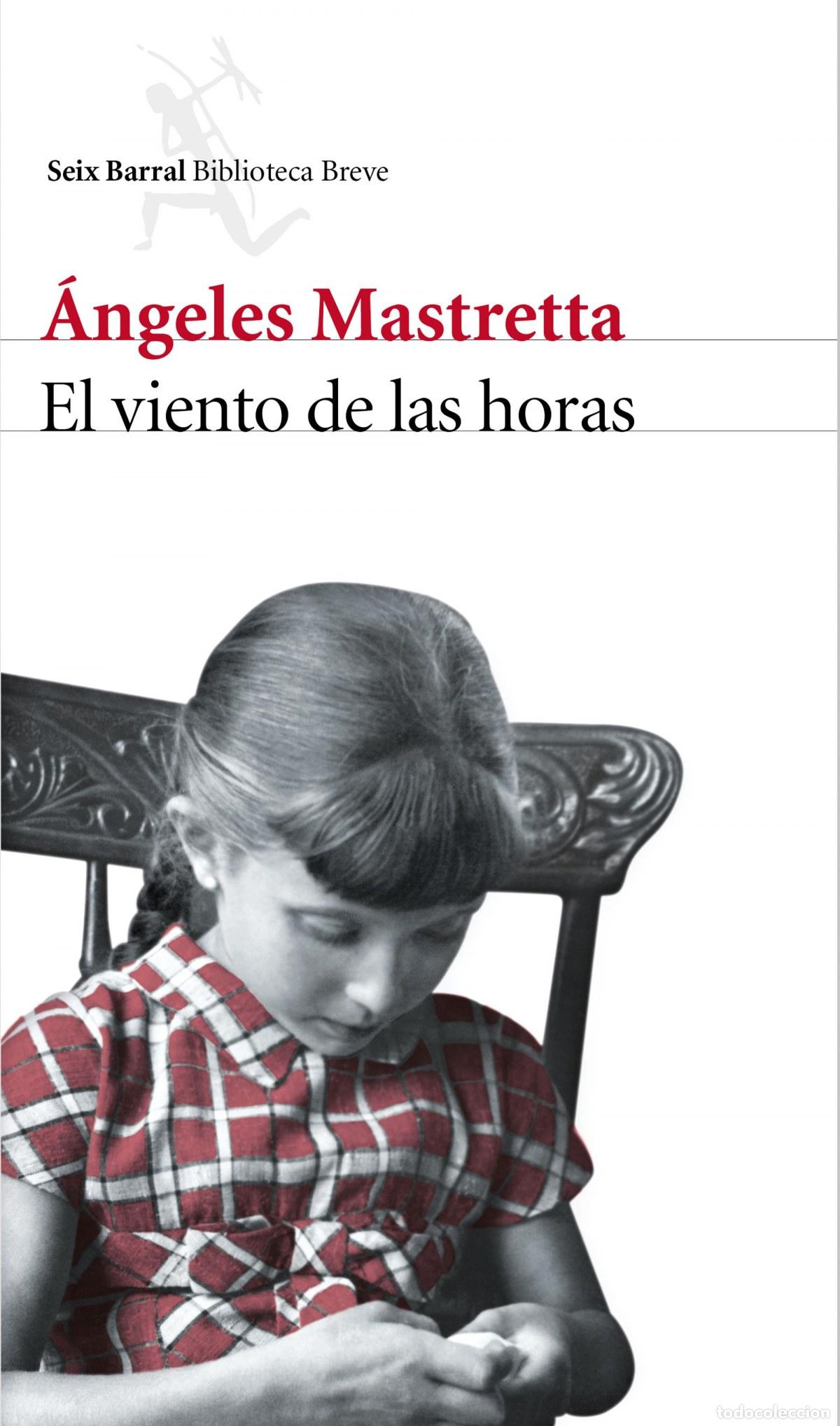 Libri: EL VIENTO DE LAS HORAS - MASTRETTA, &Aacute;NGELES