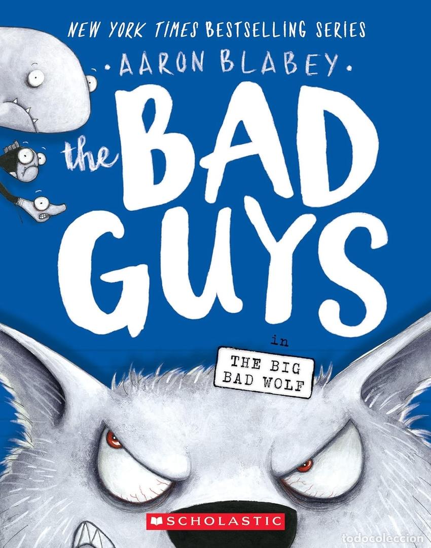 books: THE BAD GUYS #9 IN THE BIG BAD WOLF - Blabey, Aaron