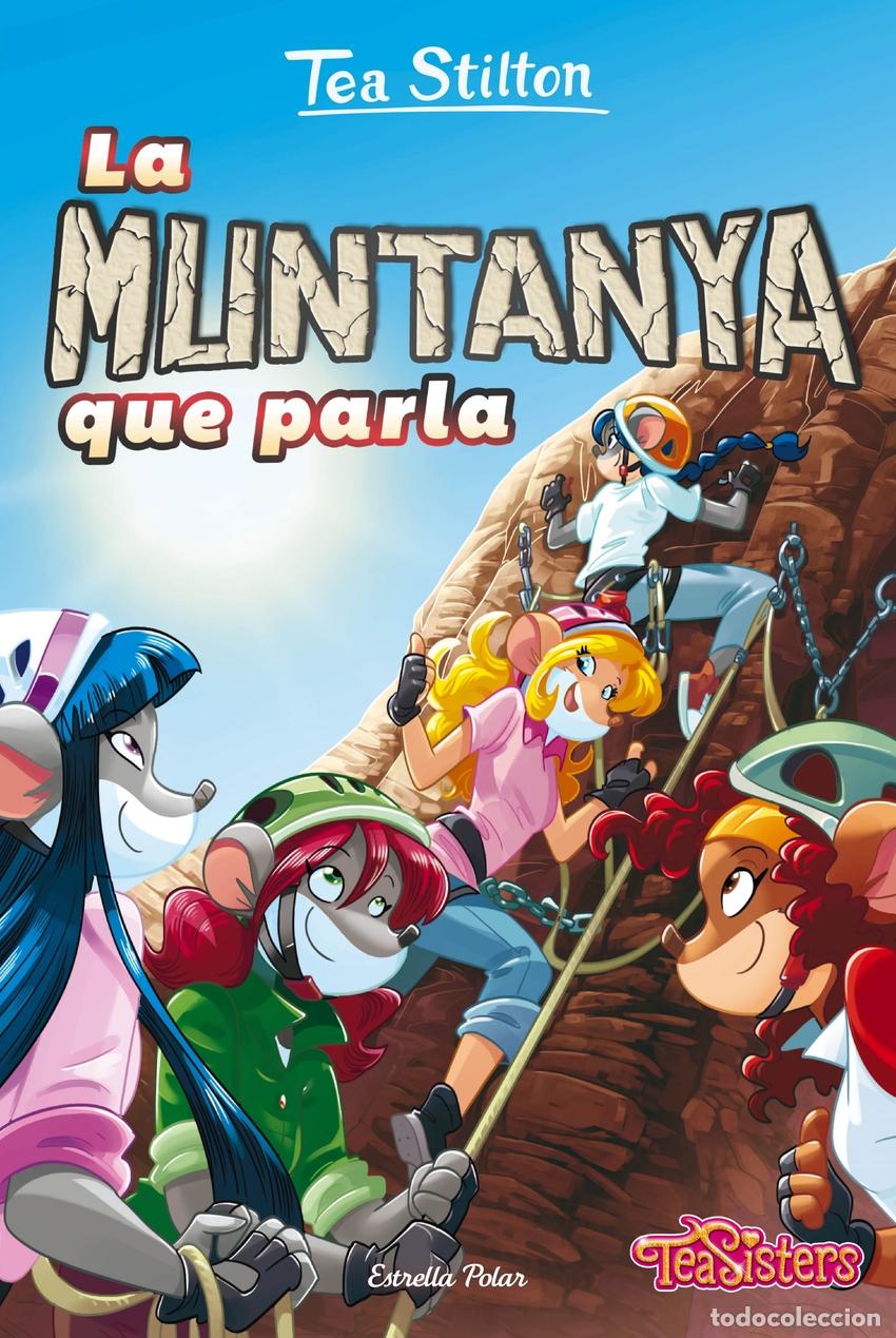 Libri: LA MUNTANYA QUE PARLA - Stilton, Tea