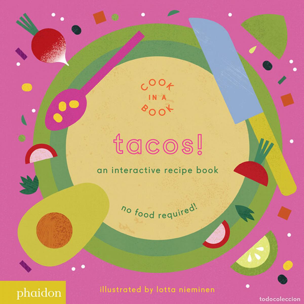 Libri: TACOS - AN INTERACTIVE RECIPE BOOK - NIEMINEN, LOTTA