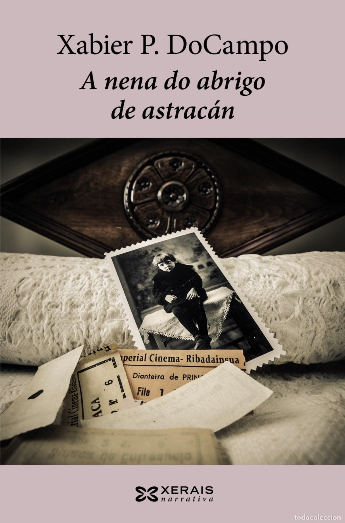 Libri: A NENA DO ABRIGO DE ASTRAC&Aacute;N - Docampo, Xabier P