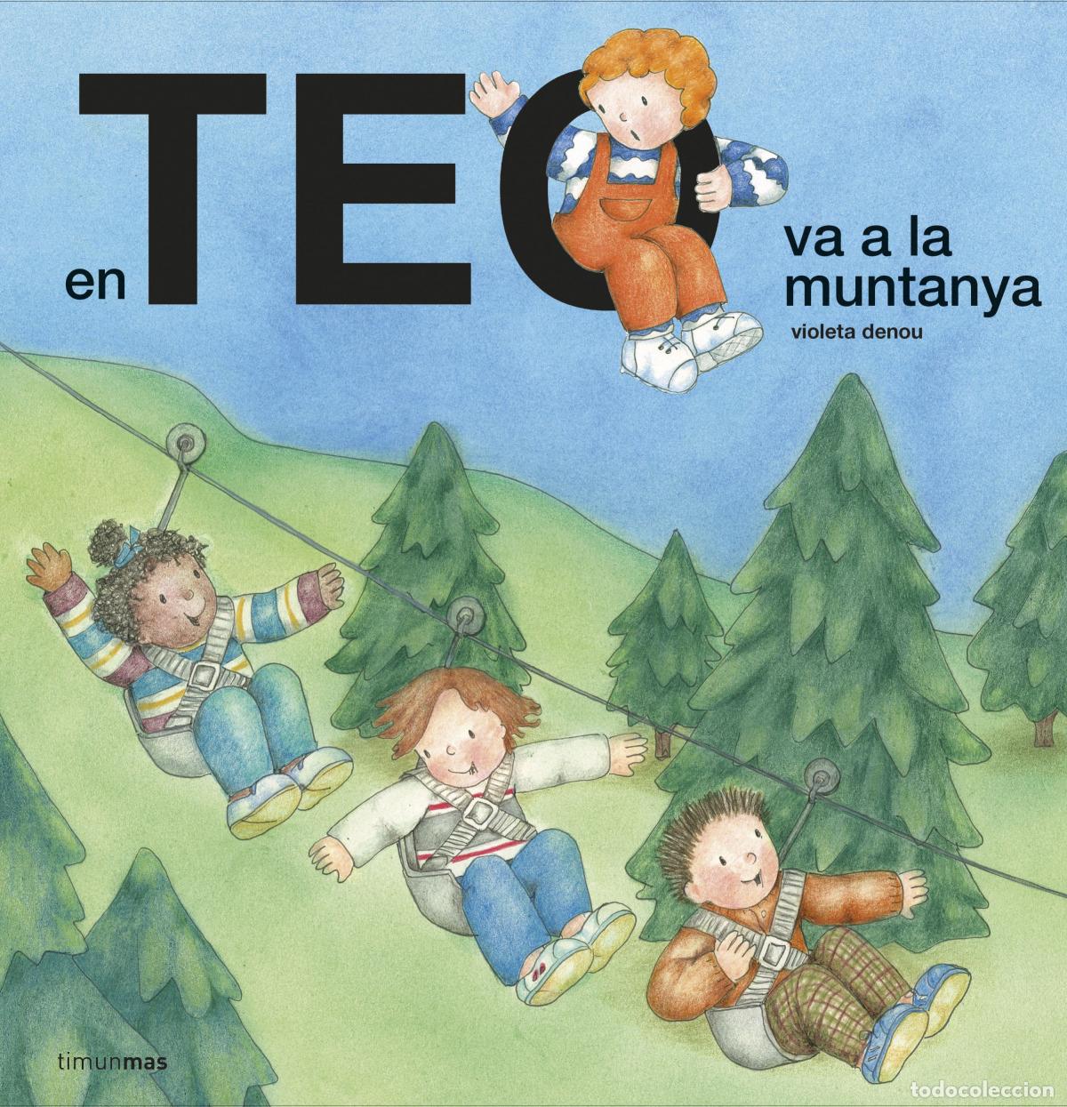 Libri: EN TEO VA A LA MUNTANYA - Denou, Violeta