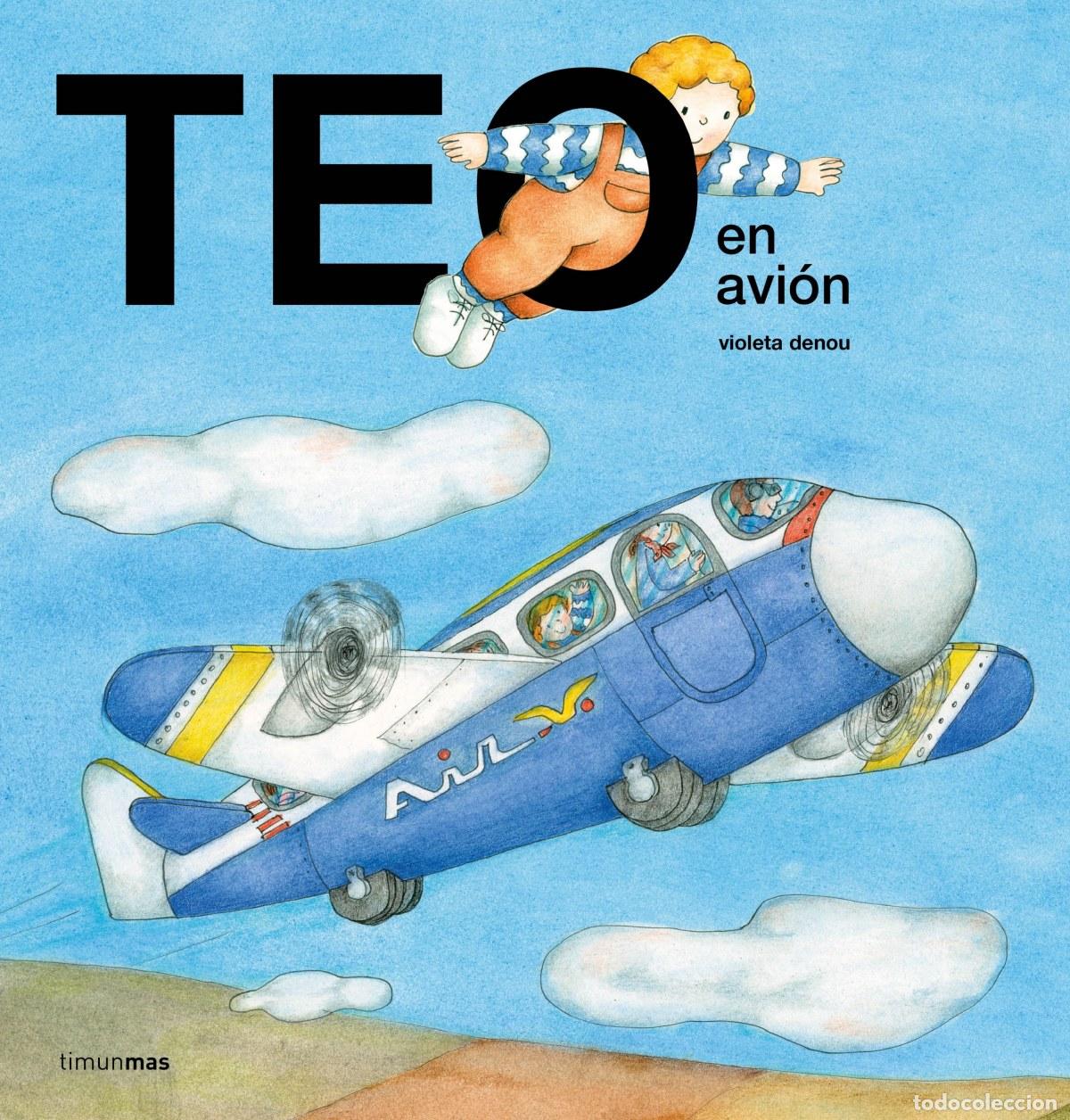 Libros: TEO EN AVION - Denou, Violeta - Foto 1