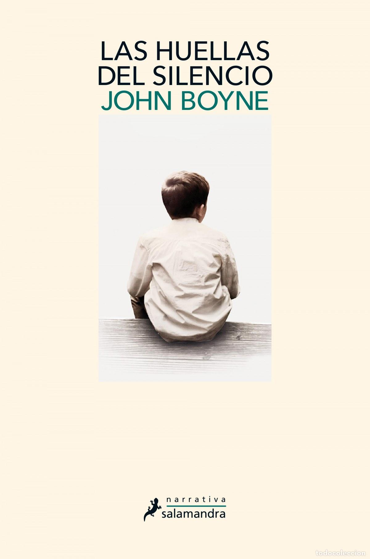 Libros: LAS HUELLAS DEL SILENCIO - Boyne, John