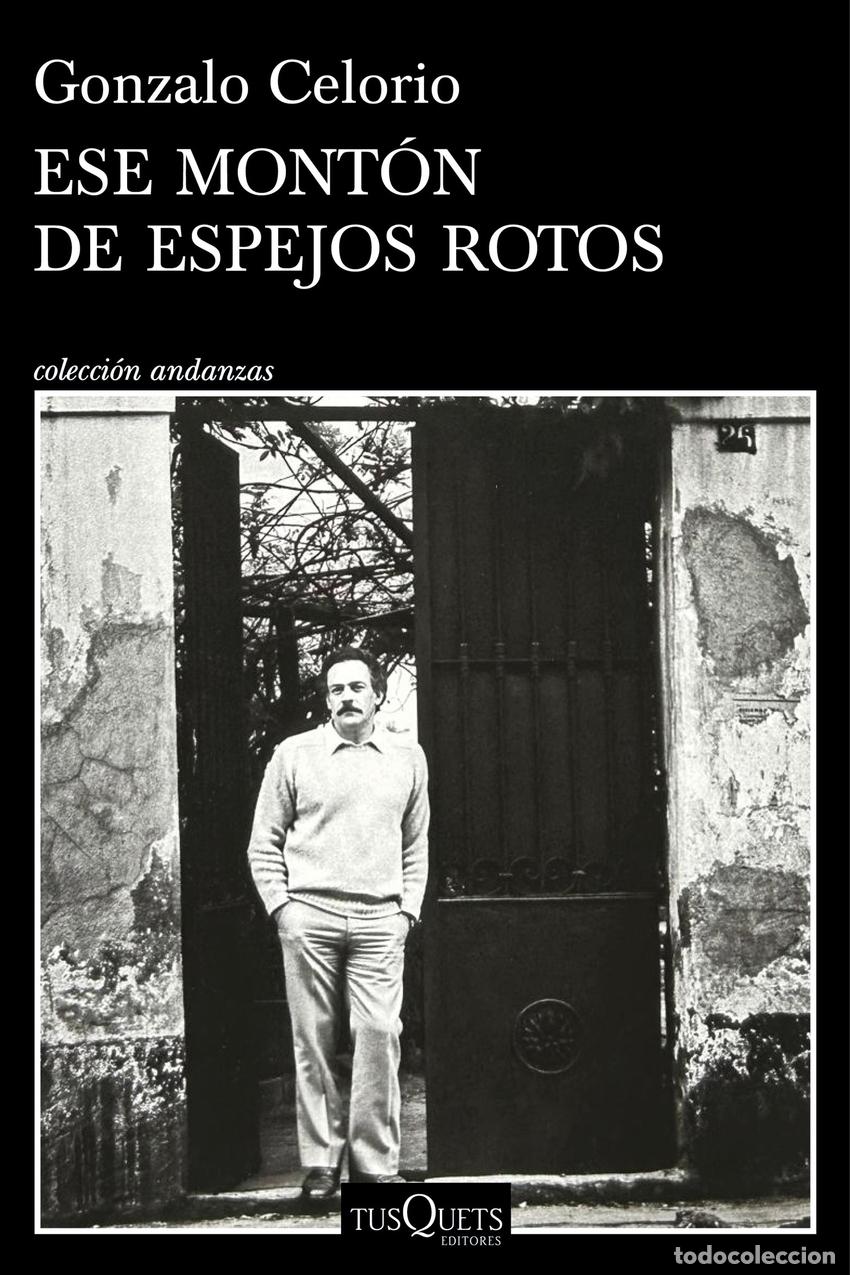 B&uuml;cher: ESE MONT&Oacute;N DE ESPEJOS ROTOS - Celorio, Gonzalo