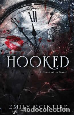 Libros: HOOKED - Mcintire, Emily