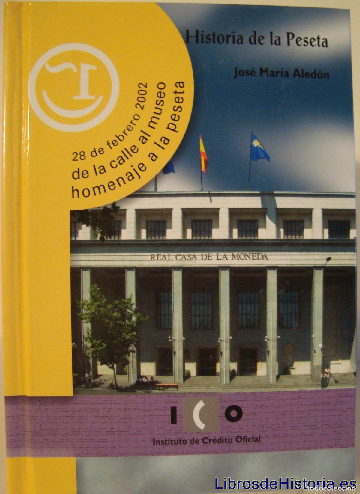 B&uuml;cher: HISTORIA DE LA PESETA - Aledon, Jose M&ordf;