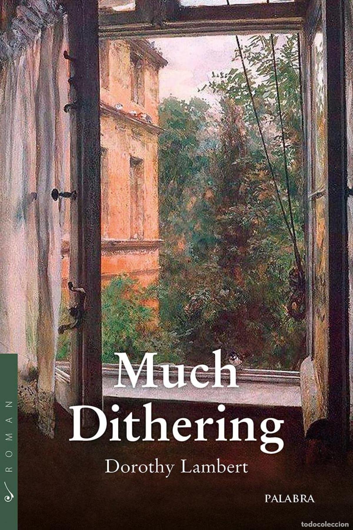 Livres: MUCH DITHERING - LAMBERT, DOROTHY