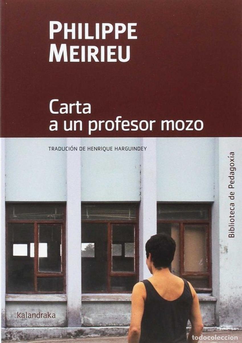 Libri: CARTA A UN PROFESOR MOZO - Meirieu, Philippe