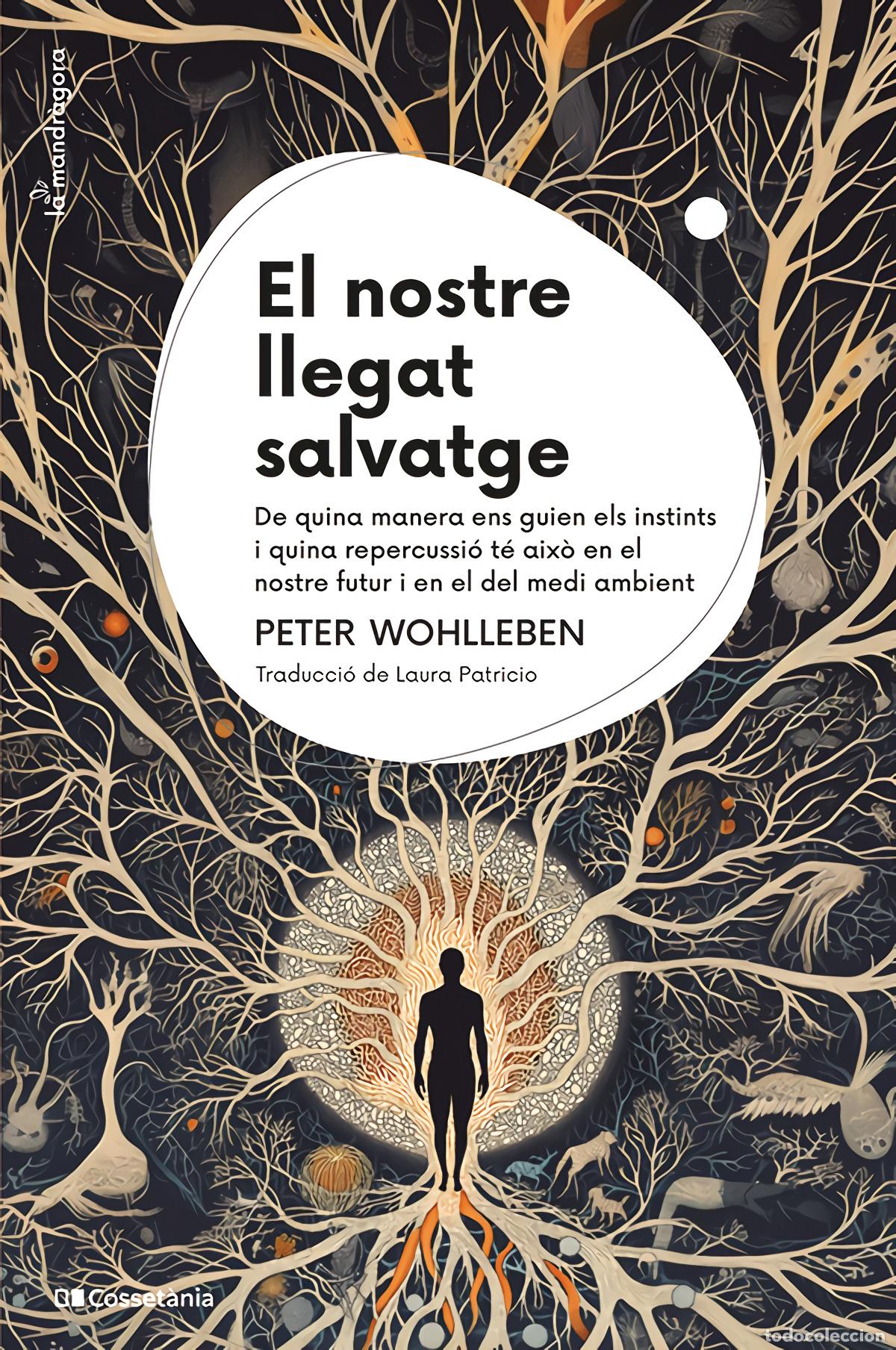 B&uuml;cher: EL NOSTRE LLEGAT SALVATGE - Wohlleben, Peter