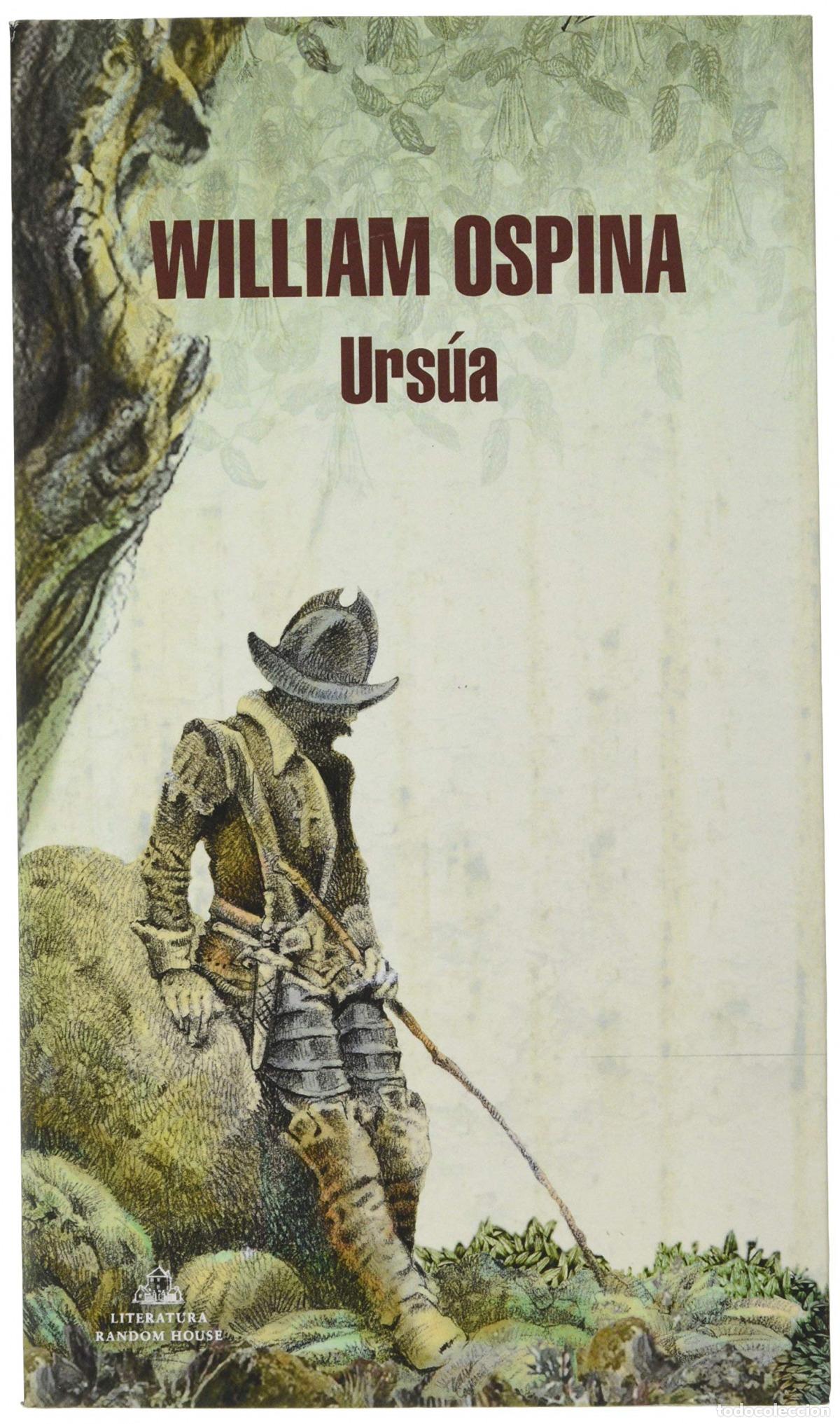 Libri: URS&Uacute;A (TRILOG&Iacute;A SOBRE LA CONQUISTA DEL NUEVO MUNDO 1) - Ospina, William