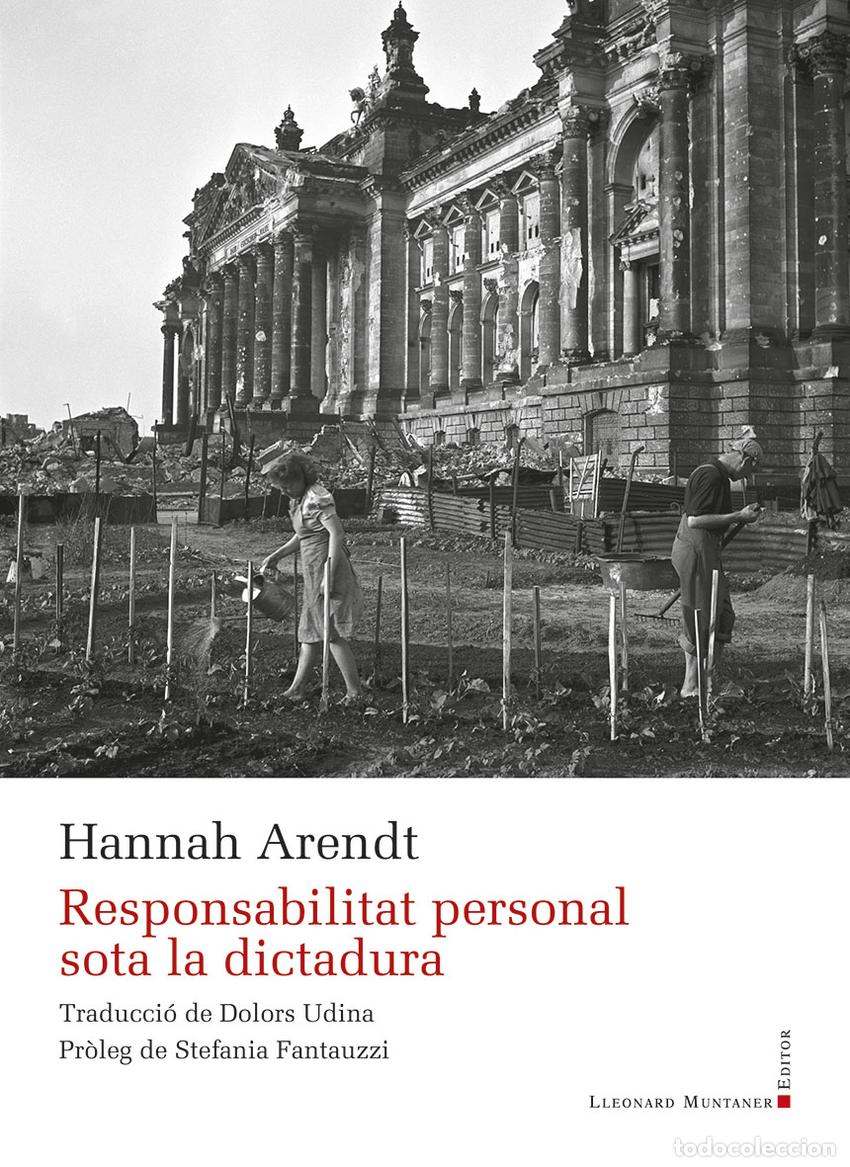 B&uuml;cher: RESPONSABILITAT PERSONAL SOTA LA DICTADURA - Arendt, Hannah