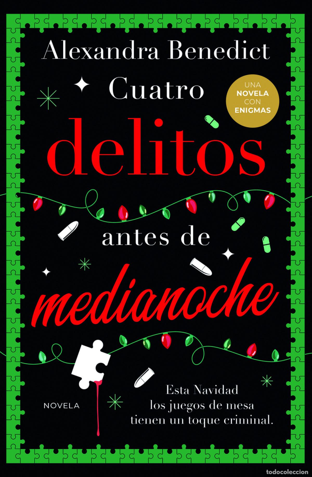 B&uuml;cher: CUATRO DELITOS ANTES DE MEDIANOCHE - Benedict, Alexandra