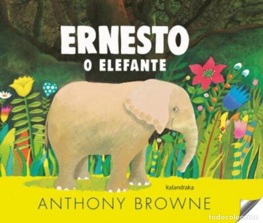 Libros: ERNESTO O ELEFANTE - BROWNE, ANTHONY