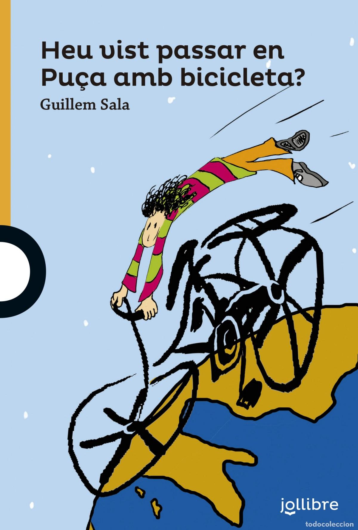 B&uuml;cher: HEU VIST PASSAR EN PU&Ccedil;A AMB BICICLETA? - Sala, Guillem