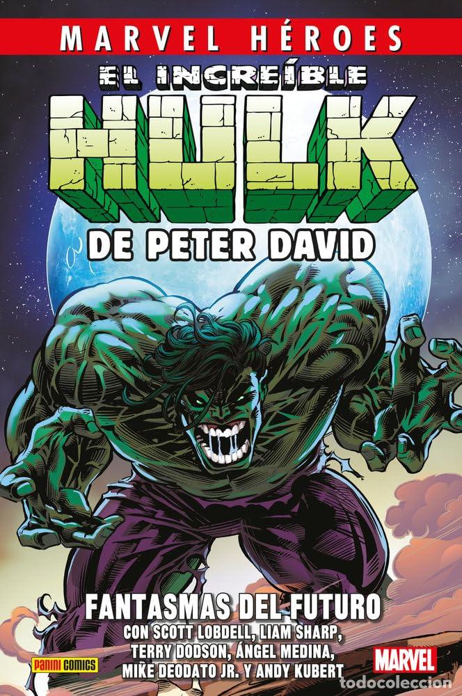 Livres: EL INCRE&Iacute;BLE HULK DE PETER DAVID 06: FANTASMAS DEL FUTURO - DAVID, PETER