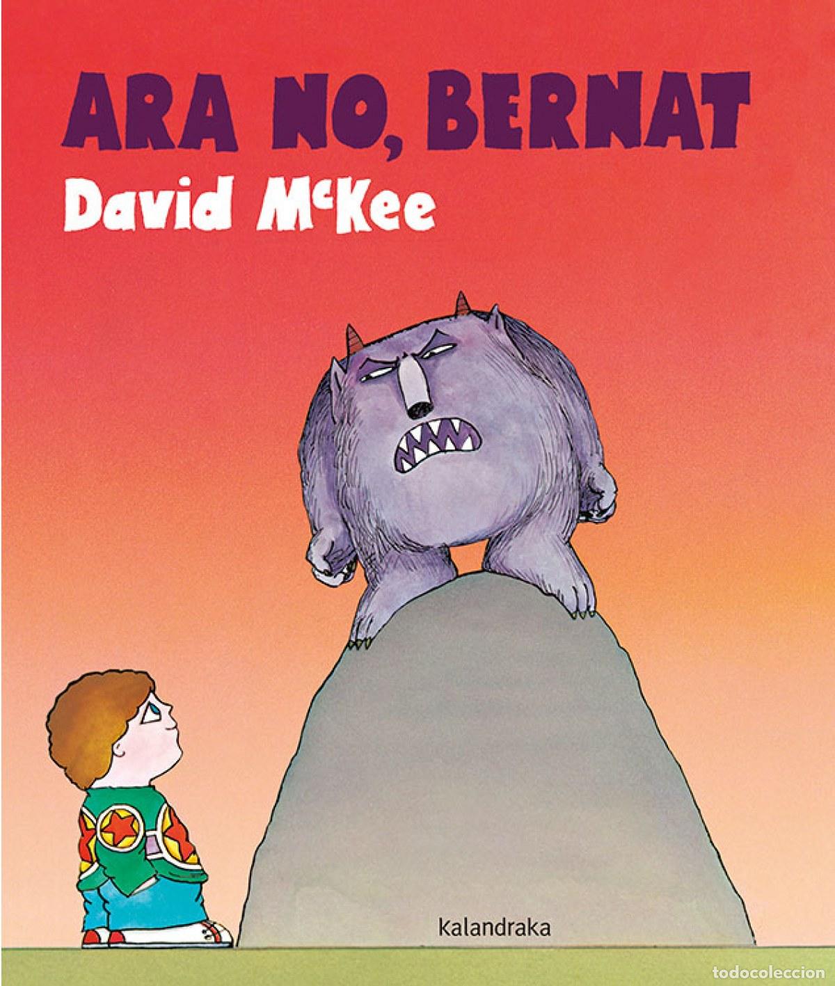 Libri: ARA NO, BERNAT - McKee, David