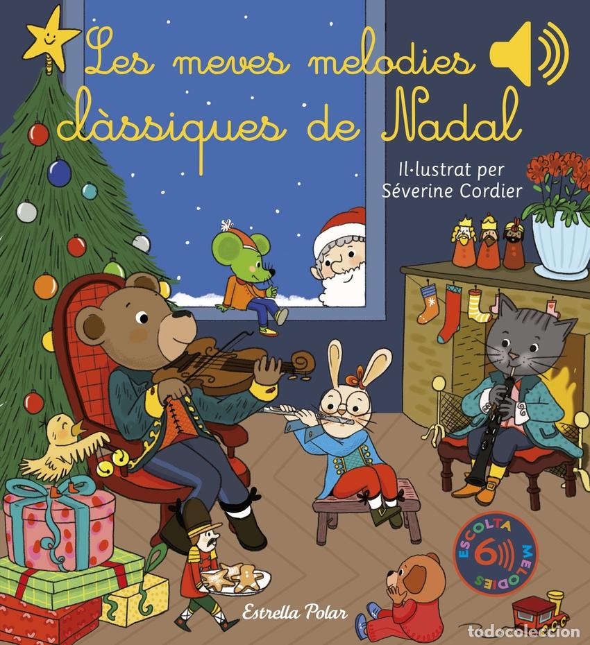 B&uuml;cher: LES MEVES MELODIES CL&Agrave;SSIQUES DE NADAL - Cordier, S&eacute;verine